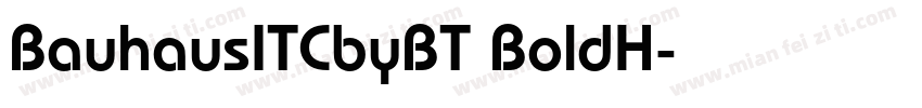 BauhausITCbyBT BoldH字体转换